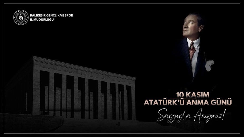 İL MÜDÜRÜ ADEM ÖZALP'TEN 10 KASIM MESAJI