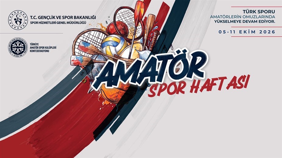 Amatör Spor Haftası 5-11 Ekim’de Kutlanacak