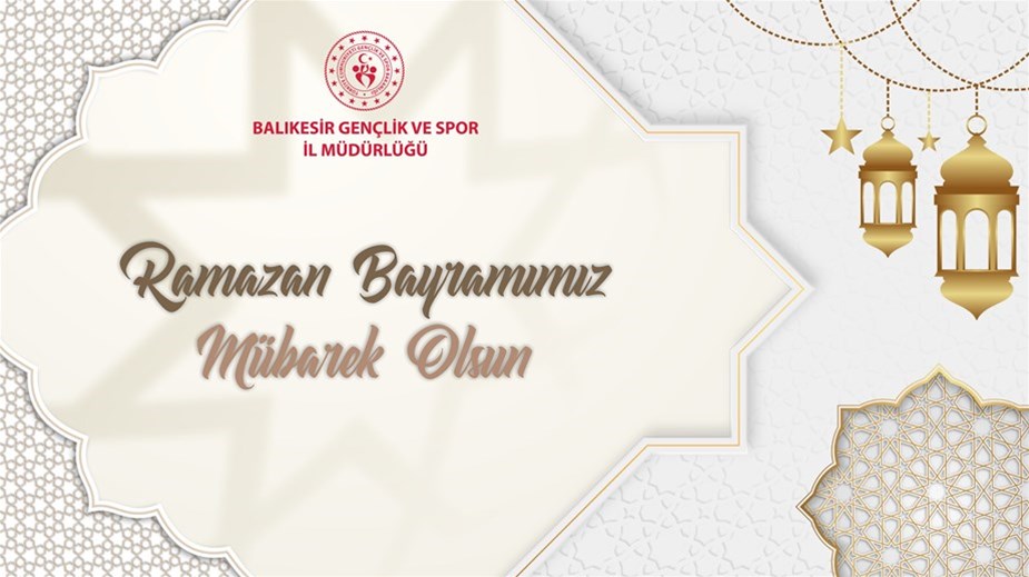 İL MÜDÜRÜ ADEM ÖZALP’TEN RAMAZAN BAYRAMI MESAJI